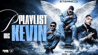 PLAYLIST MC KEVIN - AS MELHORES DO MOMENTO