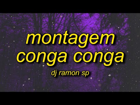 MONTAGEM - CONGA CONGA (slowed + reverb) Lyrics