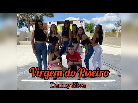 Virgem no piseiro (Donny Silva)