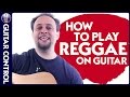 Reggae Guitar Lesson: How to play 3 Little Birds by ...