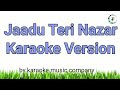 Jaadu Teri Nazar (Karaoke Version) Darr (1993) Udit Narayan (super hit songs)