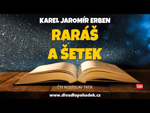 Karel Jaromír Erben: Raráš a šetek