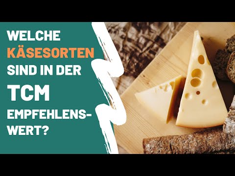 Welche Käsesorten sind in der TCM empfehlenswert? (Q&A "Trust your Body", Ausschnitt)