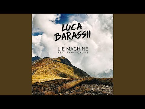 Lie Machine (feat. Ryan Konline)