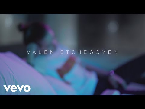 Valen Etchegoyen - Three Now (Official Video)