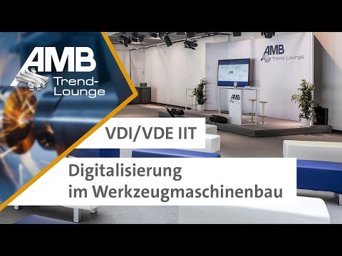 VDI /VDE - Digitalisierung im Werkzeugmaschinenbau - AMB 2022