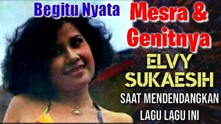 Download lagu ELVY SUKAESIH'S AFFAIR & Flirtatiousness Singing These Songs Is So Real mp3