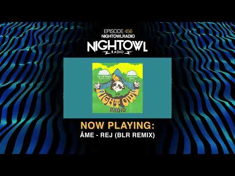 Hayden James, Steller - Night Owl Radio 456