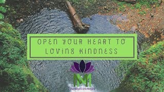 Guided Meditation to Open your Heart Chakra and Connect to Loving Kindness | Mindful Movement