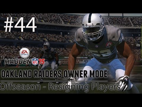 [PS4] Madden 15: Raiders Connected Franchise - Offseason - Resigning Players [HD 1080P]