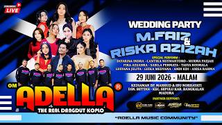 Download lagu 🔴LIVE STREAMING OM ADELLA -  PESTA RESEPSI PERNIKAHAN MOHAMMAD FAIZ & RISKA AZIZAH MADURA mp3