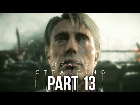 DEATH STRANDING Gameplay Walkthrough Part 13 - SECOND BOSS (Full Game)