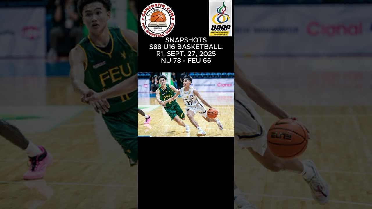 Snapshots: U16 Basketball - NU 78 - FEU 66