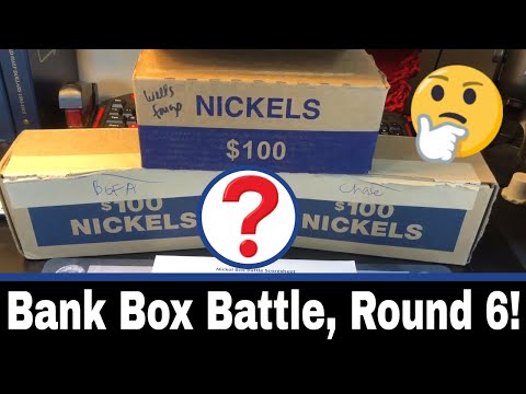 Best Bank for Nickel Boxes - Bank Battle Round 6!