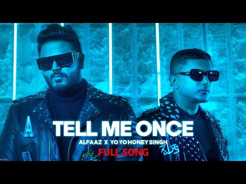 Poster Tell Me Once Lyrics – Yo Yo Honey Singh x Alfaaz