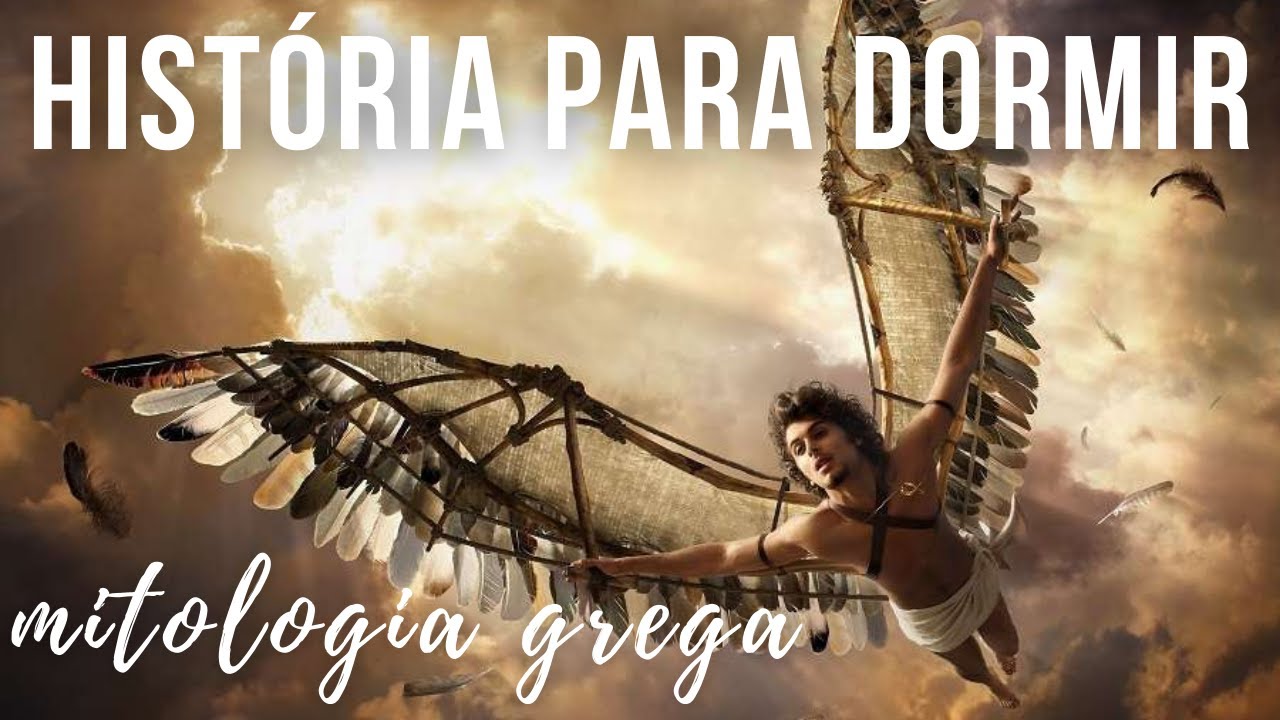História para Dormir: O Voo de Ícaro e Deucalião e Pirra - Mitologia Grega
