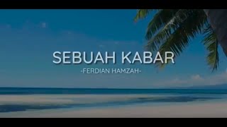 Download lagu Sebuah Kabar : Puisi Ferdian Hamzah #Musikalisasipuisi mp3