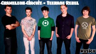 Chameleon Circuit - Teenage Rebel