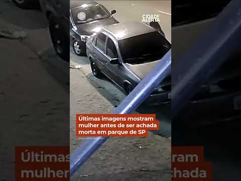 Últimas imagens mostram mulher antes de ser achada morta em parque de SP #Shorts #CidadeAlerta
