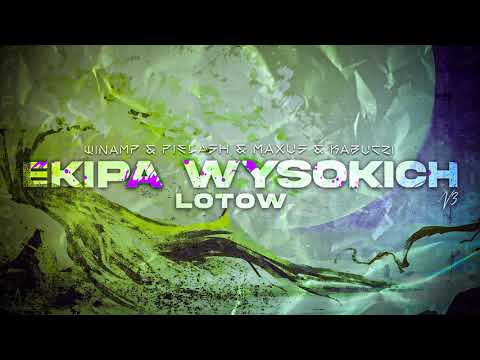 Winamp & Pielash & Maxus & Kabuczi - Ekipa Wysokich Lotów V2 [Promo Mix] 2021