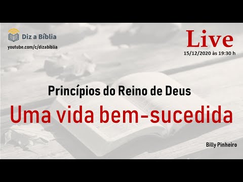 Princípios do Reino de Deus para uma vida bem-sucedida | Diz a Bíblia