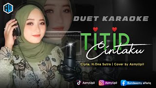 Download lagu TITIP CINTAKU - KARAOKE DUET COWOK | BERSAMA AZMYUPIL mp3 Download lagu TITIP CINTAKU - KARAOKE DUET COWOK | BERSAMA AZMYUPIL mp3
