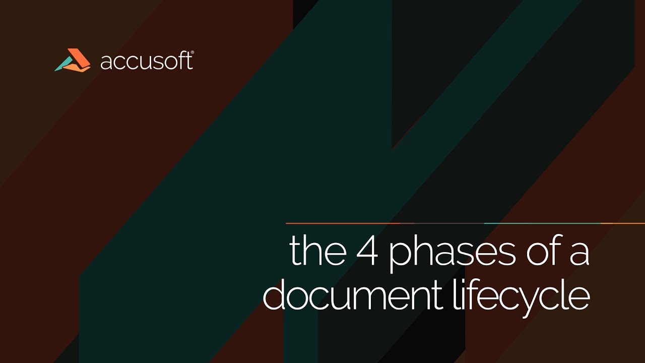 Identify and Simplify the 4 Phases of a Document Lifecycle