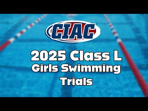 CIAC Class L Girls Swimming Trials - November 7, 2025