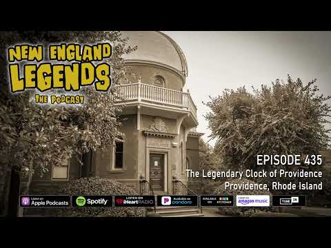 New England Legends Podcast 435 - The Legendary Clock of Providence