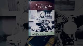 St Etienne- Only Love Can Break Your Heart #vinyl #vinylcommunity #recordcollection #music #cover
