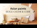 BEIGE Shades From Asian Paints For Bedroom And Living Room