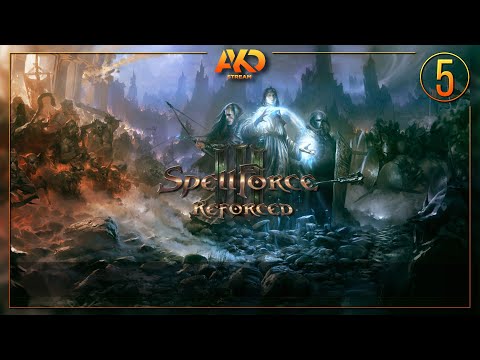 Spellforce 3 Reforced | Стрим #5