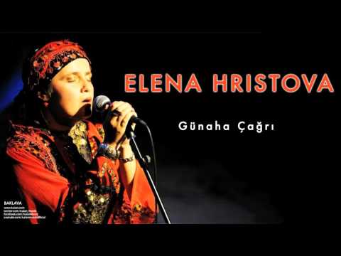 Elena Hristova - Günaha Çağrı [ Baklava © Kalan Müzik ]