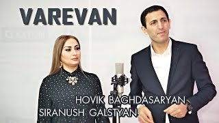 Hovik Baghdasaryan & Siranush Galstyan - VAREVAN (2021)