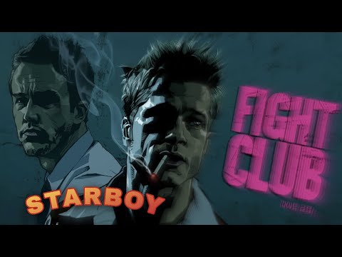 Fight Club - edit | Starboy | Tyler Durden | Masculinity