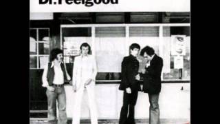 Dr. Feelgood - Don&#39;t you just know it ?
