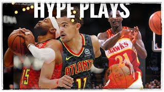 10 Hype Atlanta Hawks Plays