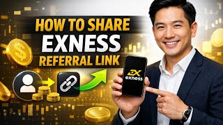 How to SHARE Exness Referral Link (Step by Step)