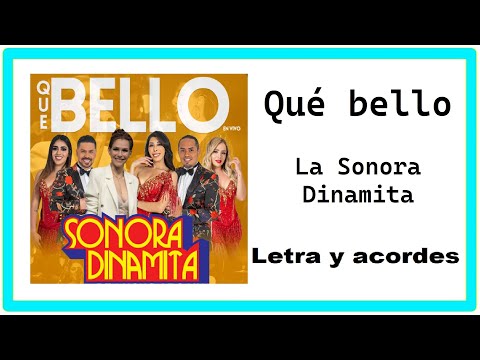 Que Bello - Sonora Dinamita