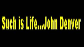 John Denver  Such is Life