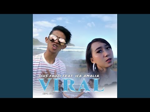 Viral (feat. Iyus Fauzi)