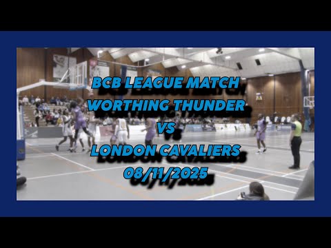 Worthing Thunder vs London Cavaliers - 08/11/2025 - BCB League Match