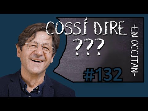 Cossí dire ? #132 Michel