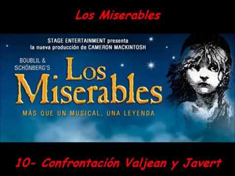 Los Miserables Soundtrack 10- Confrontación Valjean y Javert (Español)