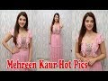 Mehreen Kaur Mehreen Kaur Hot Pics Mehreen Kaur New Pics Mehreen Kaur Latest Photos Mee Tv
