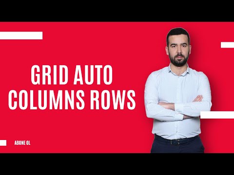 #13 CSS Grid Auto Columns & Auto Rows | Otomatik Satır ve Sütun Boyutlandırma