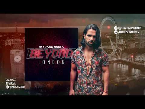 Music Set #37 Allison Nunes | Beyond London (United Kingdom)