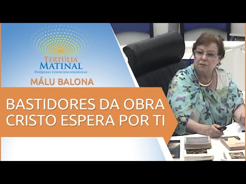 Tertúlia Matinal 181 - Bastidores da Obra Cristo Espera por Ti