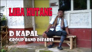 Download lagu LOBA HUTANG, KLIP TERBARU DARI D KAPAL mp3