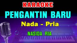 Download lagu PENGANTIN BARU - KARAOKE Nada Pria || Nasida Ria mp3 Download lagu PENGANTIN BARU - KARAOKE Nada Pria || Nasida Ria mp3